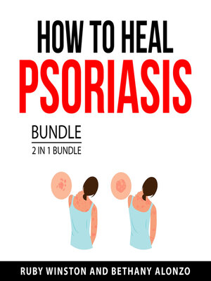 cover image of How to Heal Psoriasis Bundle, 2 in 1 Bundle